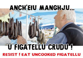 Imprigiunati per avà manghjatu figatellu crudu ? Imprigiunati per avà manghjatu figatellu crudu ?