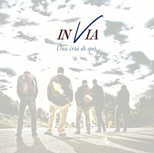 U gruppu In Via publicheghja un primu dischettu : prima prova è bella riescita U gruppu In Via publicheghja un primu dischettu : prima prova è bella riescita