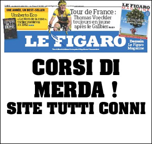 Hè sempre permessu d'insultà i Corsi Hè sempre permessu d'insultà i Corsi