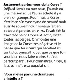 Sheila : "si j'avais eu mes sous, j'aurais eu une maison en Corse" Sheila : "si j'avais eu mes sous, j'aurais eu une maison en Corse"