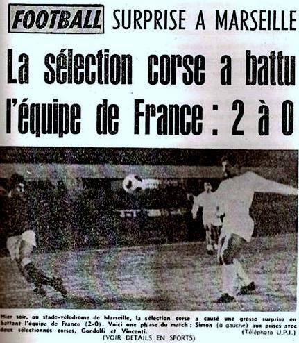 U 27 di ferraghju di u 1967 : A Corsica batte a Francia