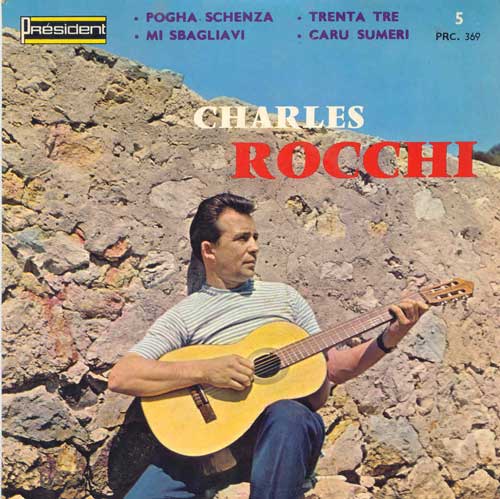 U 16 di maghju 1920 nasce Carlu Rocchi U 16 di maghju 1920 nasce Carlu Rocchi