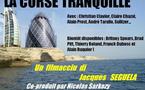 « La Corse tranquille », un filmu di Jack S€gu€la…