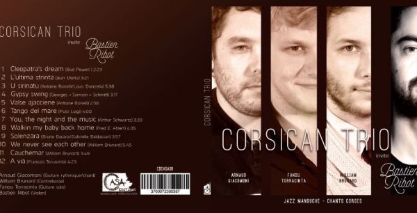 Perchè chì ci vole à stà à sente u Corsican Trio ?